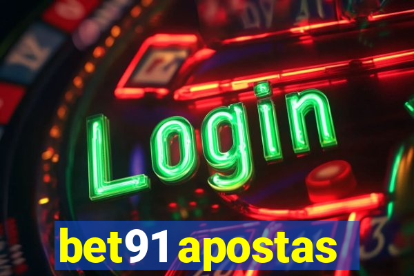 bet91 apostas